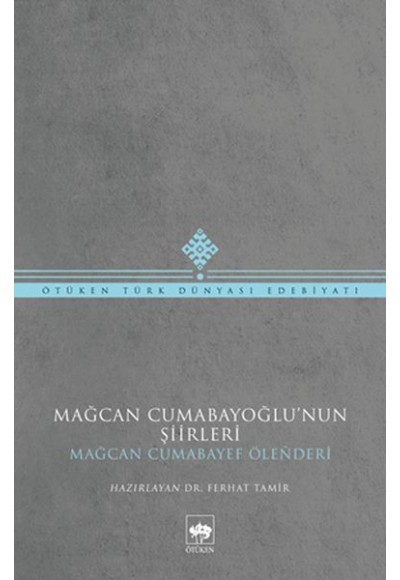 Mağcan Cumabayoğlu Şiirleri