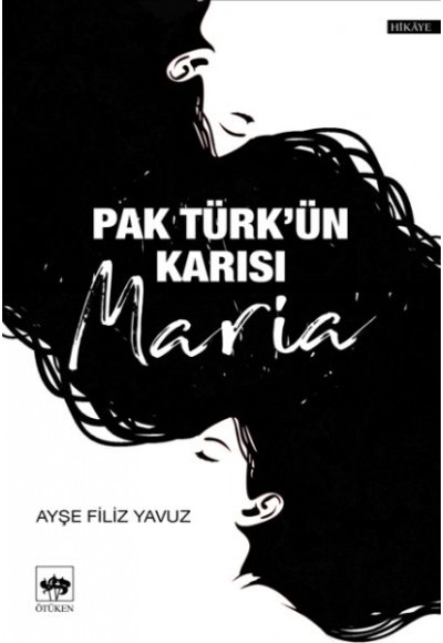 Pak Türk'ün Karısı Maria