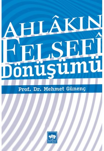 Ahlakın Felsefi Dönüşümü