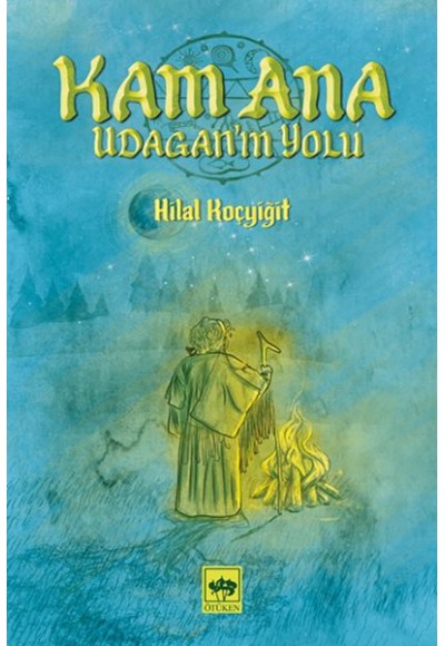 Kam Ana - Udagan’ın Yolu