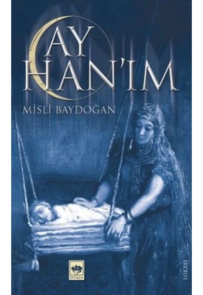 Ay Han’ım