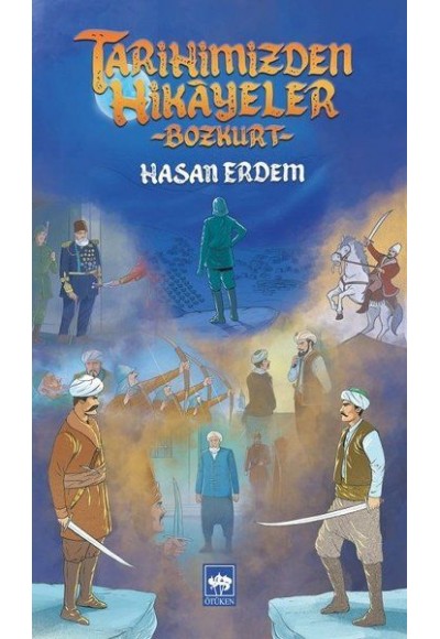 Tarihimizden Hikayeler - Bozkurt