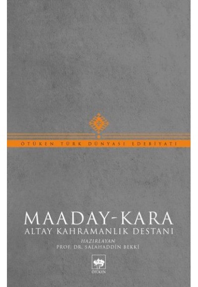 Maaday- Kara - Altay Kahramanlık Destanı