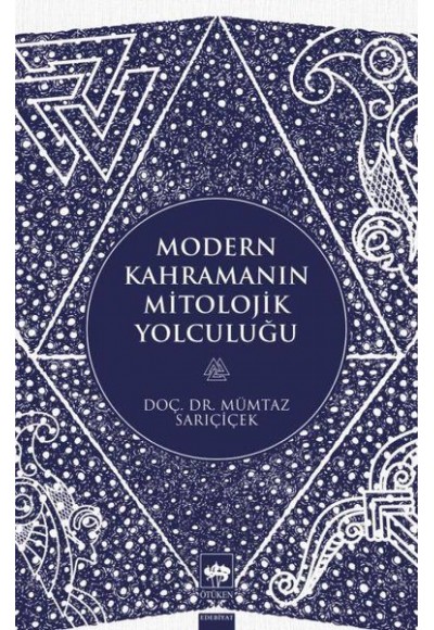 Modern Kahramanın Mitolojik Yolculuğu