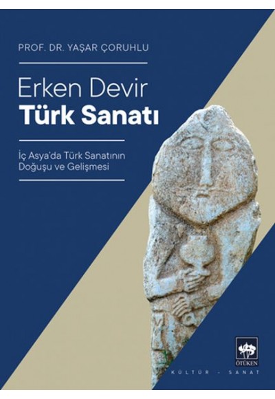 Erken Devir Türk Sanatı