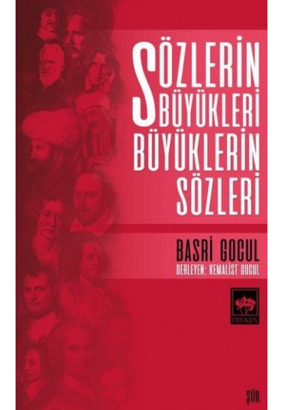 Sözlerin Büyükleri Büyüklerin Sözleri