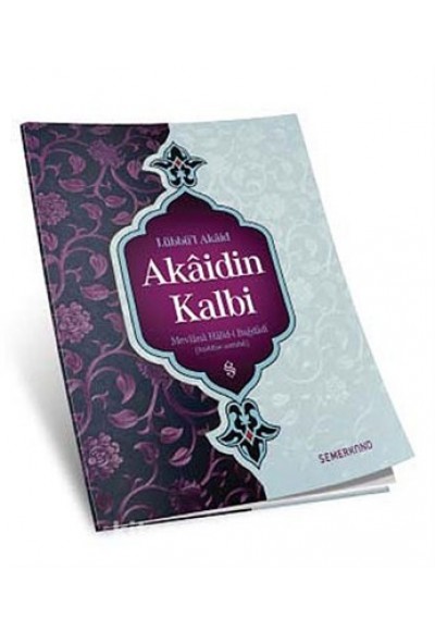 Lübbü'l Akaid - Akaidin Kalbi