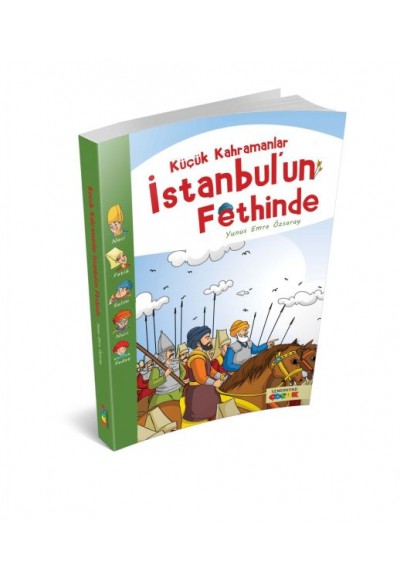Küçük Kahramanlar İstanbul'un Fethinde
