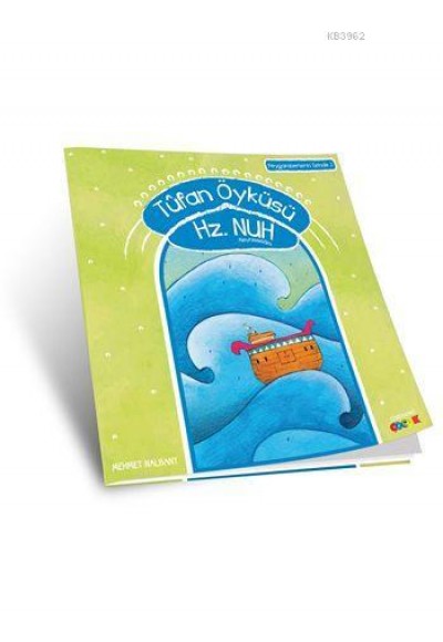 Tufan Öyküsü / Hz. Nuh (a.s)