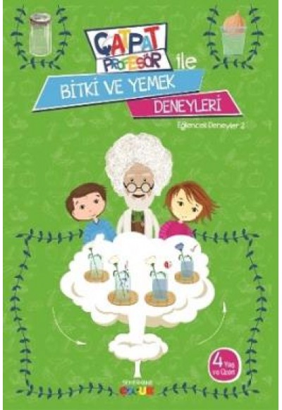 Çatpat Profesör ile Bitki ve Yemek Deneyleri