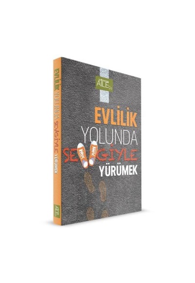 Evlilik Yolunda Sevgiyle Yürümek