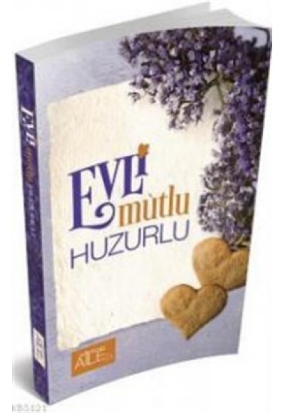 Evli Mutlu Huzurlu