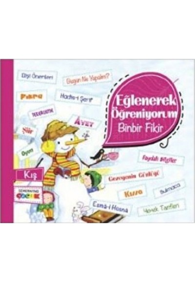 Eğlenerek Öğreniyorum - Binbir Fikir - Kış