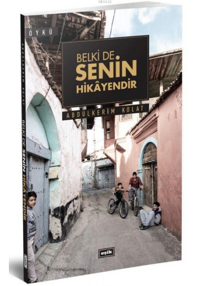 Belki de Senin Hikayendir