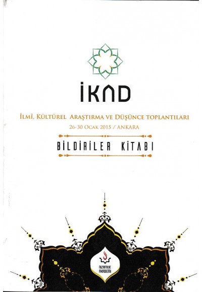 İKAD - İlmi, Kültürel Araştırma ve Düşünce Toplantıları 26-30 Ocak 2015 / Ankara