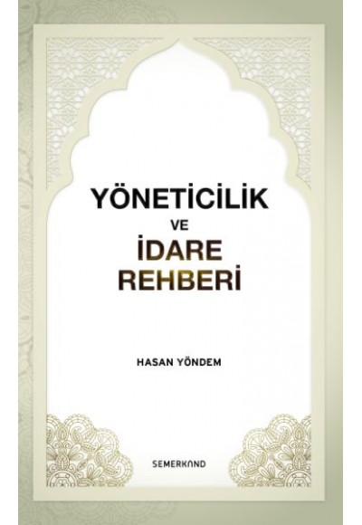 Yöneticilik ve İdare Rehberi