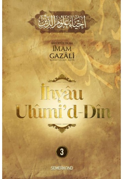 İhyau Ulumi'd-Din 3. Cilt
