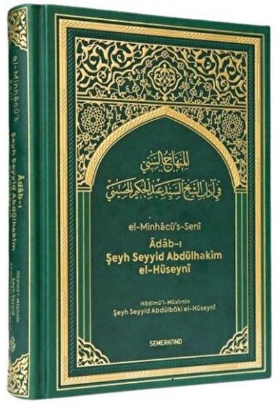 Türkçe El-Minhacü's Seni Adabı Şeyh Seyyid Abdülhakim El-Hüseyni