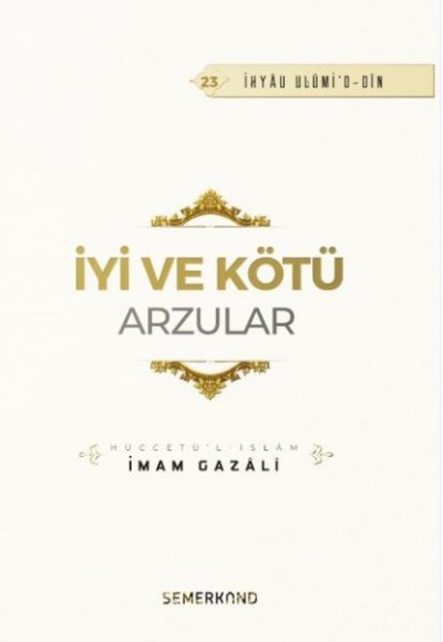 İyi ve Kötü Arzular