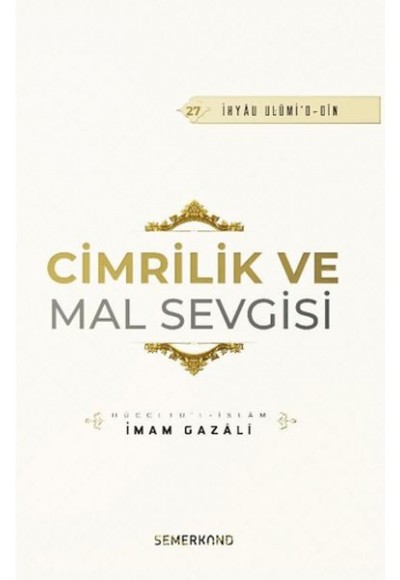 Cimrilik Ve Mal Sevigisi