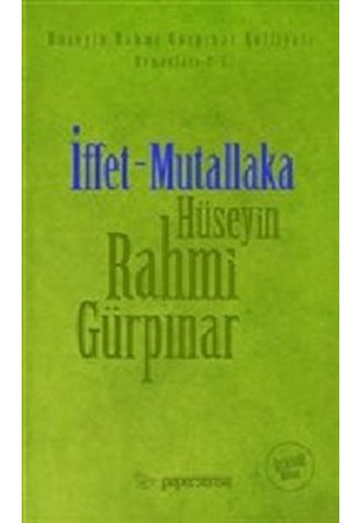 İffet - Mutallaka (Deri Kapaklı Orijinal Metin)