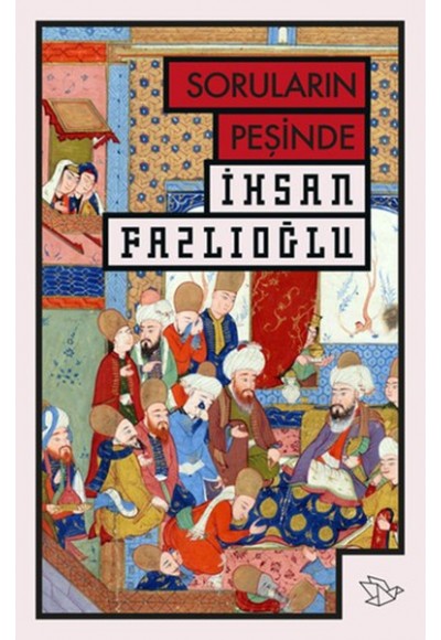 Soruların Peşinde