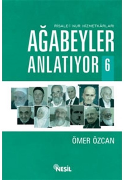 Ağabeyler Anlatıyor 6