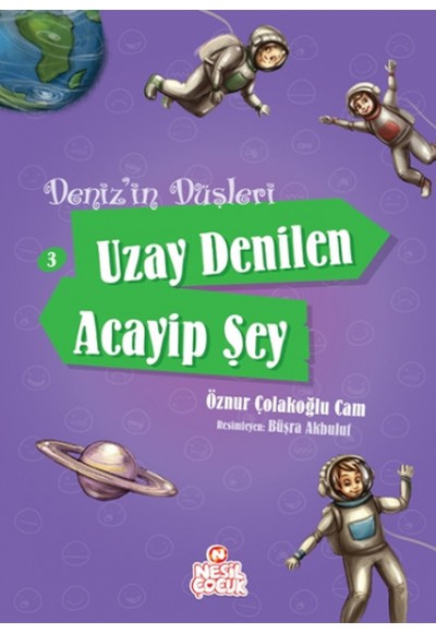 Denizin Düşleri - Uzay Denilen Acayip Şey 3
