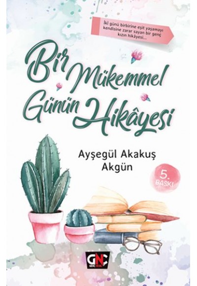 Bir Mükemmel Günün Hikayesi