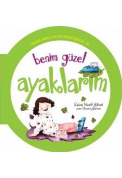 Organlarımla Allaha Şükrediyorum 6 - Benim Güzel Ayaklarım