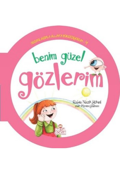Organlarımla Allaha Şükrediyorum 4 - Benim Güzel Gözlerim