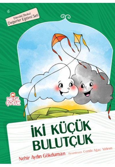 İki Küçük Bulutçuk / Değerler Eğitimi Seti -6