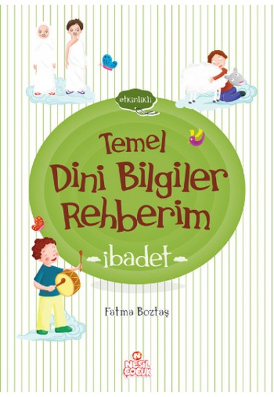 Temel Dini Bilgiler Rehberim / İbadet