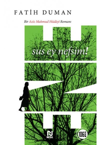 Ene - Sus Ey Nefsim!