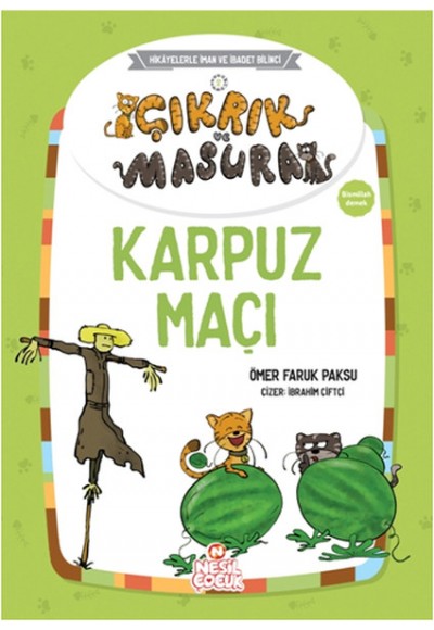 Çıkrık ve Masura Karpuz Maçı