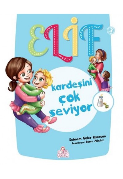 Elif Kardeşini Çok Seviyor