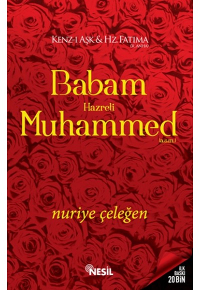 Babam Hz. Muhammed (a.s.m.)