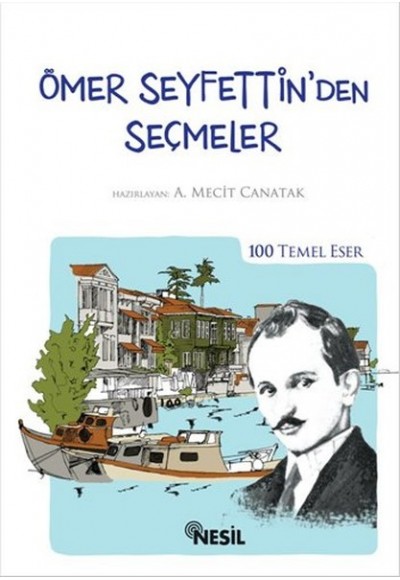 Ömer Seyfettin'den Seçmeler