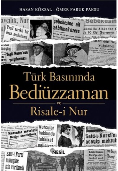 Türk Basınında Bediüzzaman ve Risale-i Nur