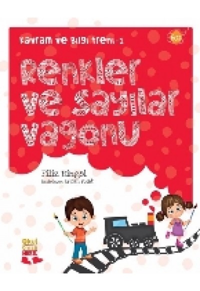 Kavram ve Bilgi Treni 1 - Renkler ve Sayılar Vagonu