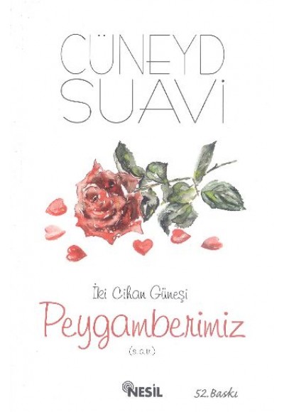 İki Cihan Güneşi Peygamberimiz (s.a.v.)