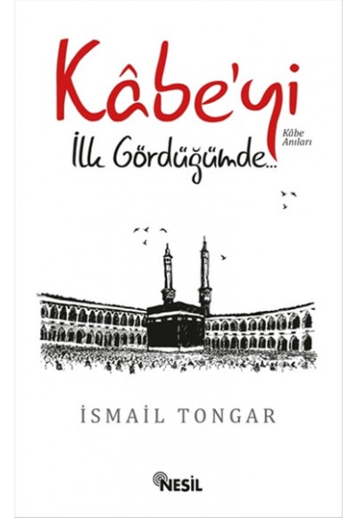 Kabeyi İlk Gördüğümde...