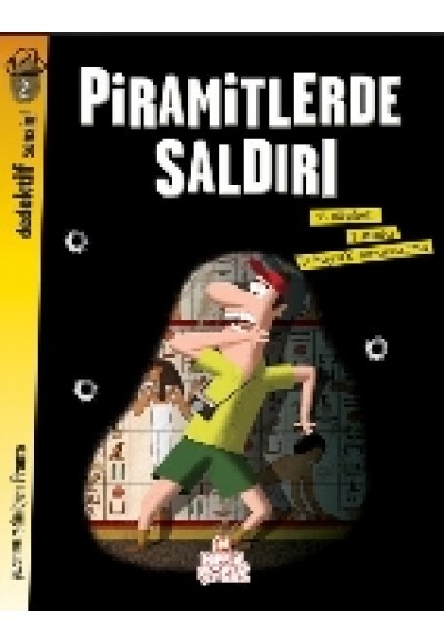 Piramitlerde Saldırı / Dedektif Sensin!