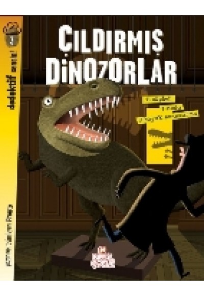 Çıldırmış Dinozorlar / Dedektif Sensin!