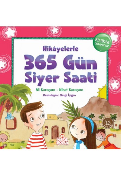 Hikayelerle 365 Gün Siyer Saati (Ciltli)