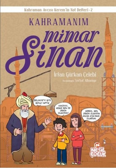Kahramanım Mimar Sinan