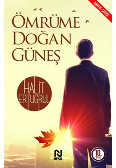 Ömrüme Doğan Güneş
