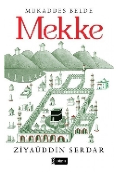 Mukaddes Belde Mekke