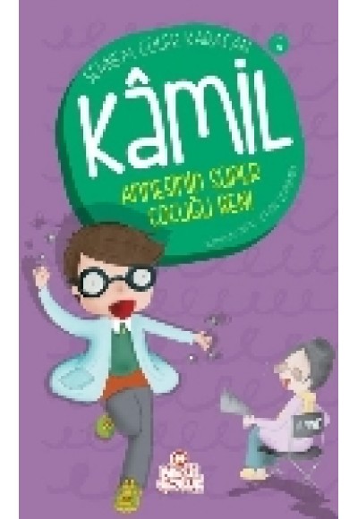 Kamil - Annesinin Süper Çocuğu Ben!