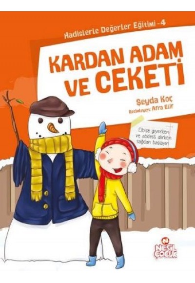 Kardan Adam ve Ceketi / Hadislerle Değerler Eğitimi 4